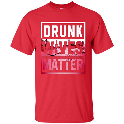 Drunk Wives Matter T-shirt Wine T-shirt Red