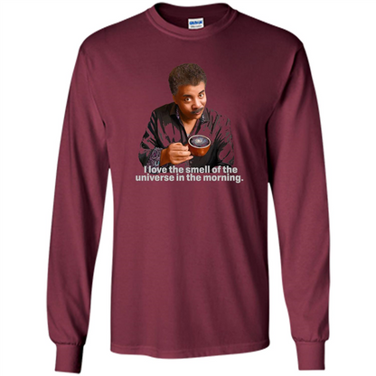 Neil Degrasse Tyson I Love The Smell Of The Universe T-Shirt Maroon