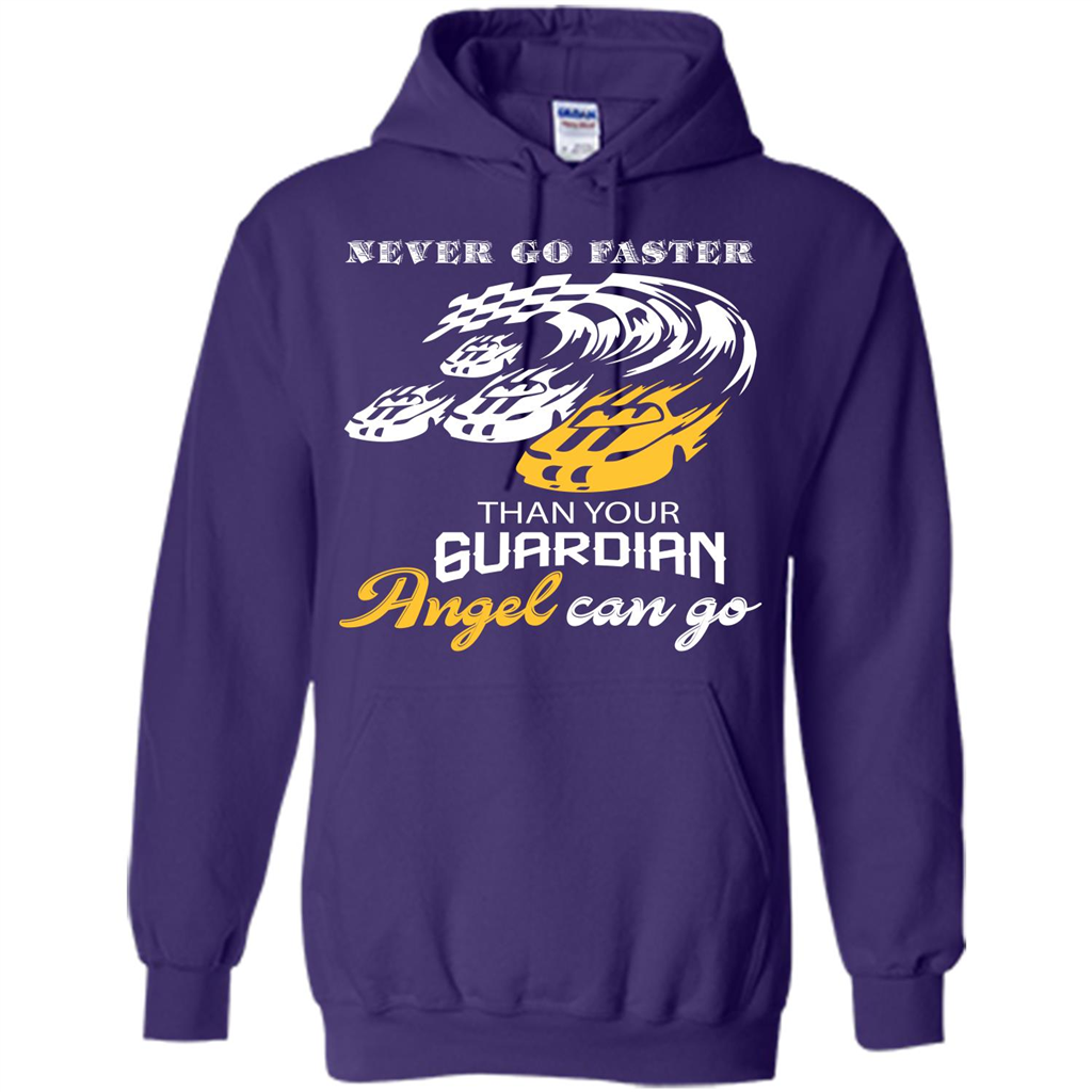 Never Go Faster Than Your Guardian Angel Can Go T-shirt Purple