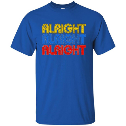 Alright Alright Alright T-shirt Royal