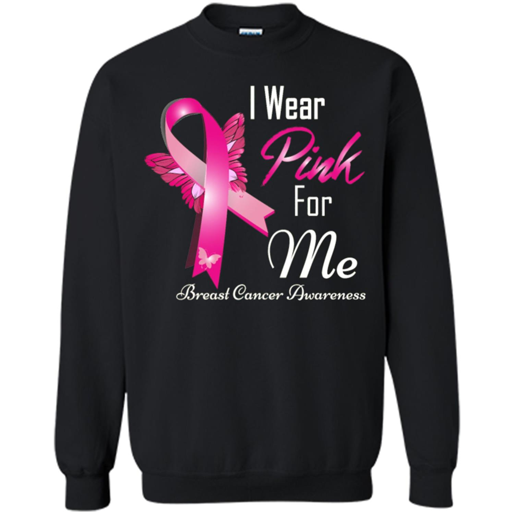 Breast Cancer Awareness T-Shirt I Wear Pink For Me Black