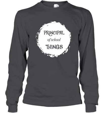 Principal Of School Things Shirt Long Sleeve T-Shirt Long Sleeve T-Shirt Dark Heather