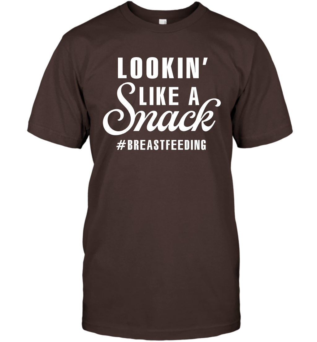 Lookin' Like A Snack Breastfeeding Shirt T-Shirt T-Shirt Dark Chocolate