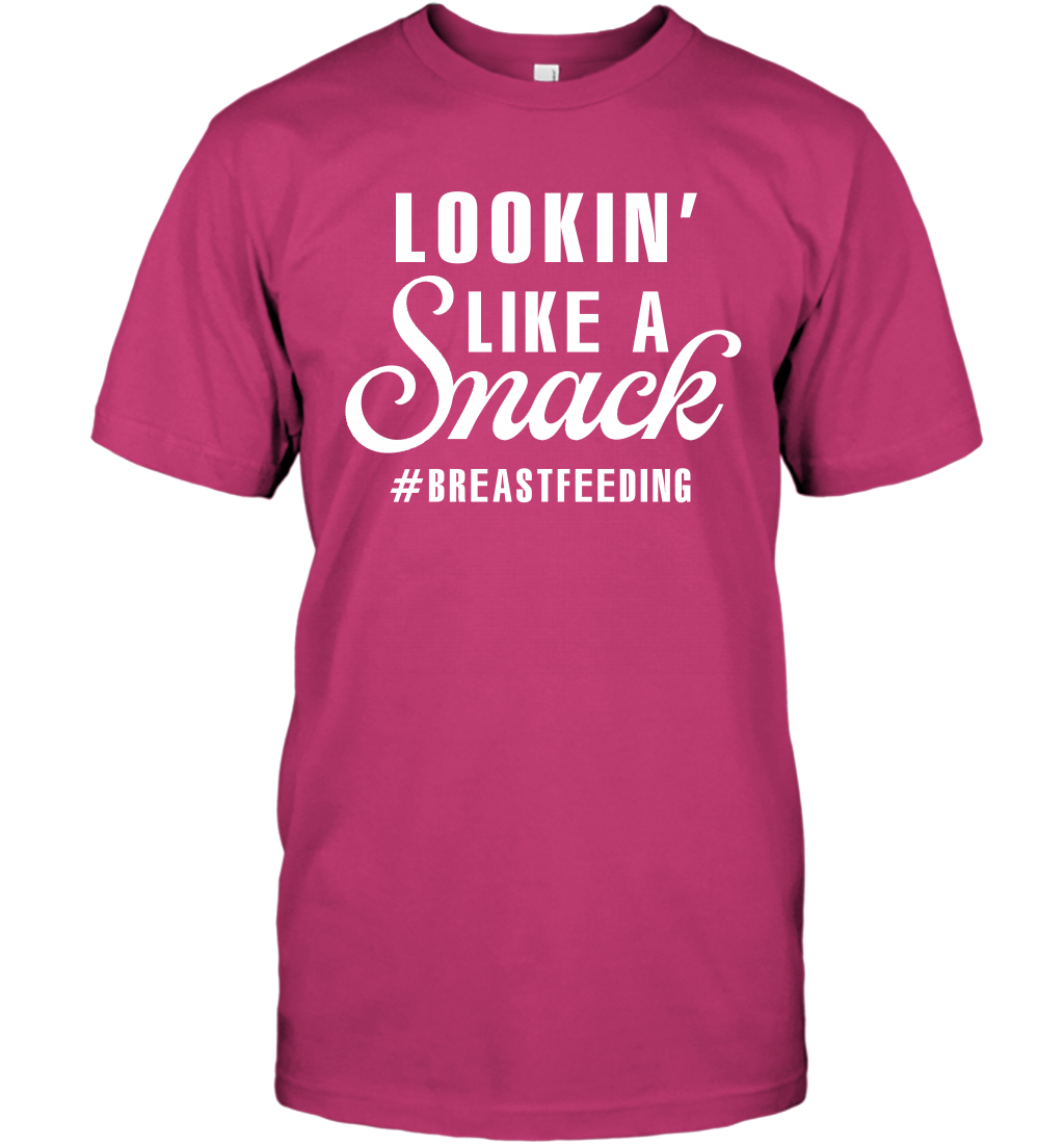 Lookin' Like A Snack Breastfeeding Shirt T-Shirt T-Shirt Heliconia