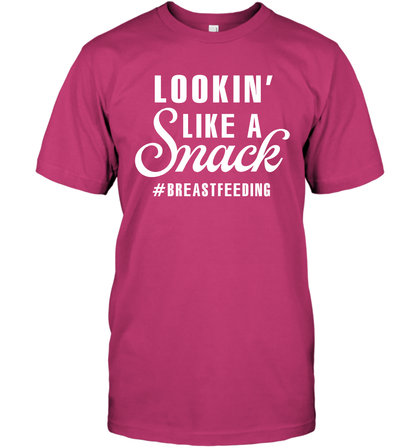 Lookin' Like A Snack Breastfeeding Shirt T-Shirt T-Shirt Heliconia