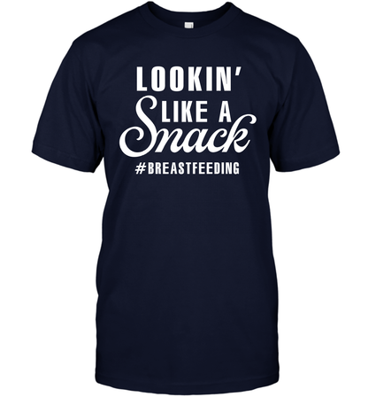 Lookin' Like A Snack Breastfeeding Shirt T-Shirt T-Shirt Navy