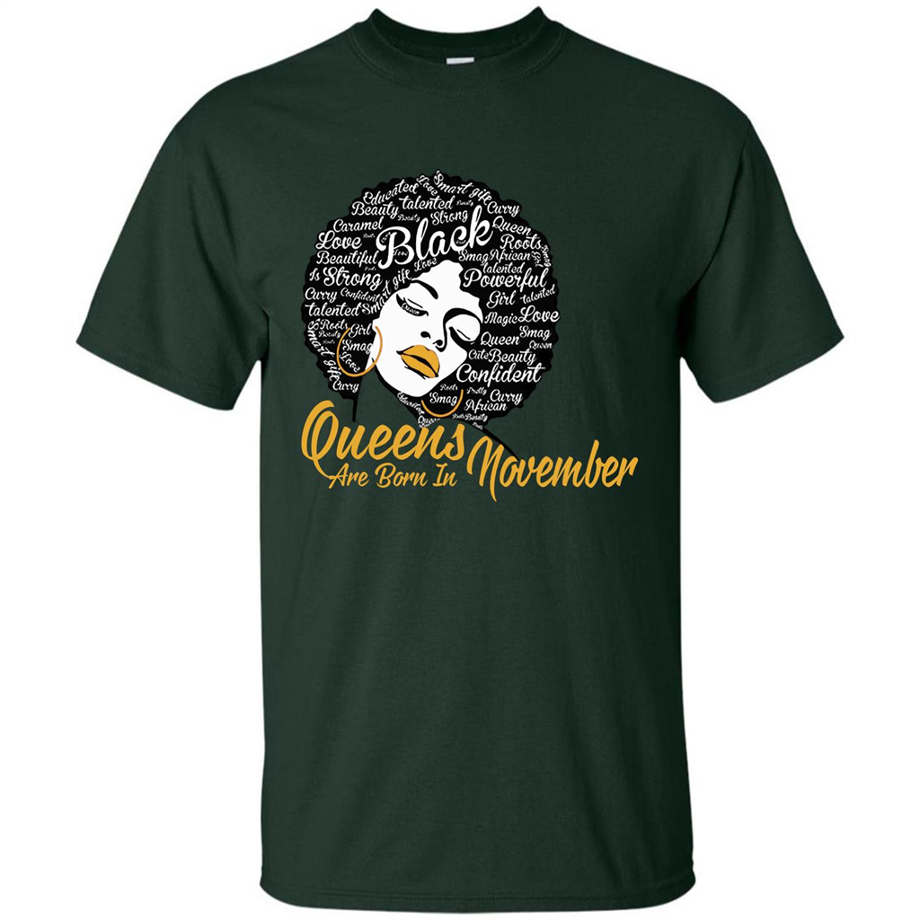 Queen Are Born In November T-shirt Forest Green