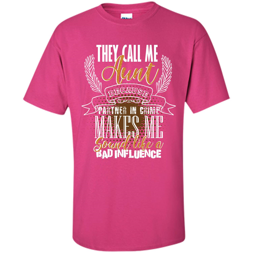 Funny Aunt T-shirt They Call Me Aunt Heliconia