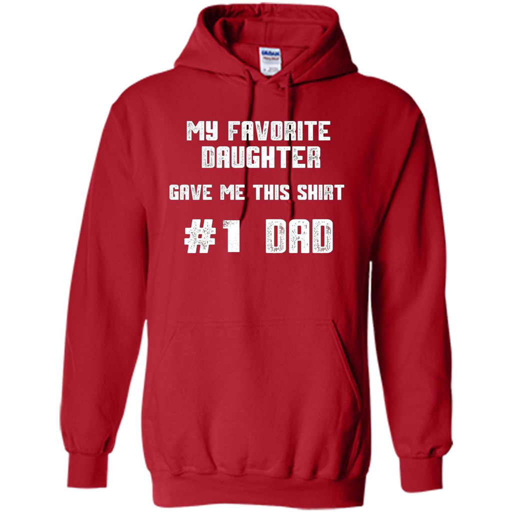 Fathers Day T-shirt My Favorite Daughter Gave Me This Shirt Red