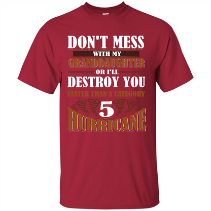 Grandparent T-shirt Don't Mess With My Granddaughter Cardinal
