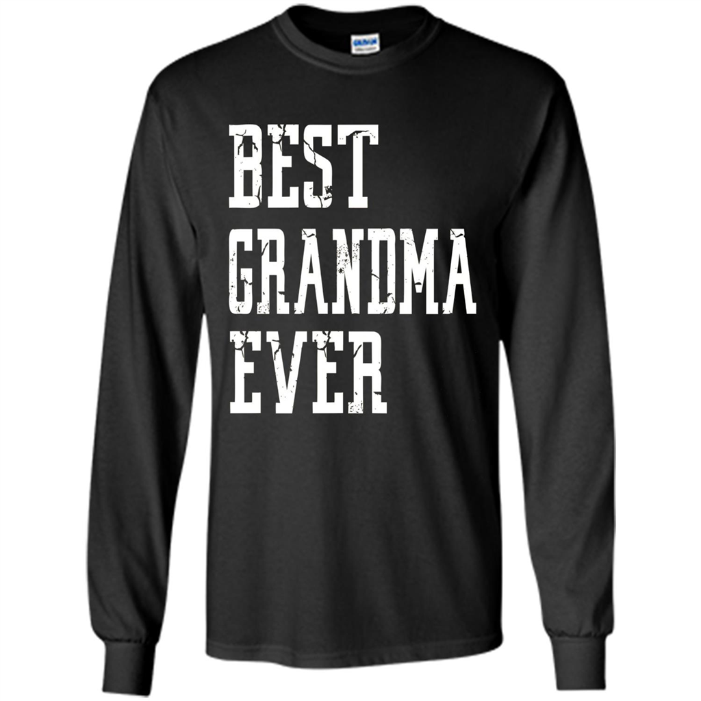 Best Grandma Ever T-Shirt - Grandparents Day T-shirt