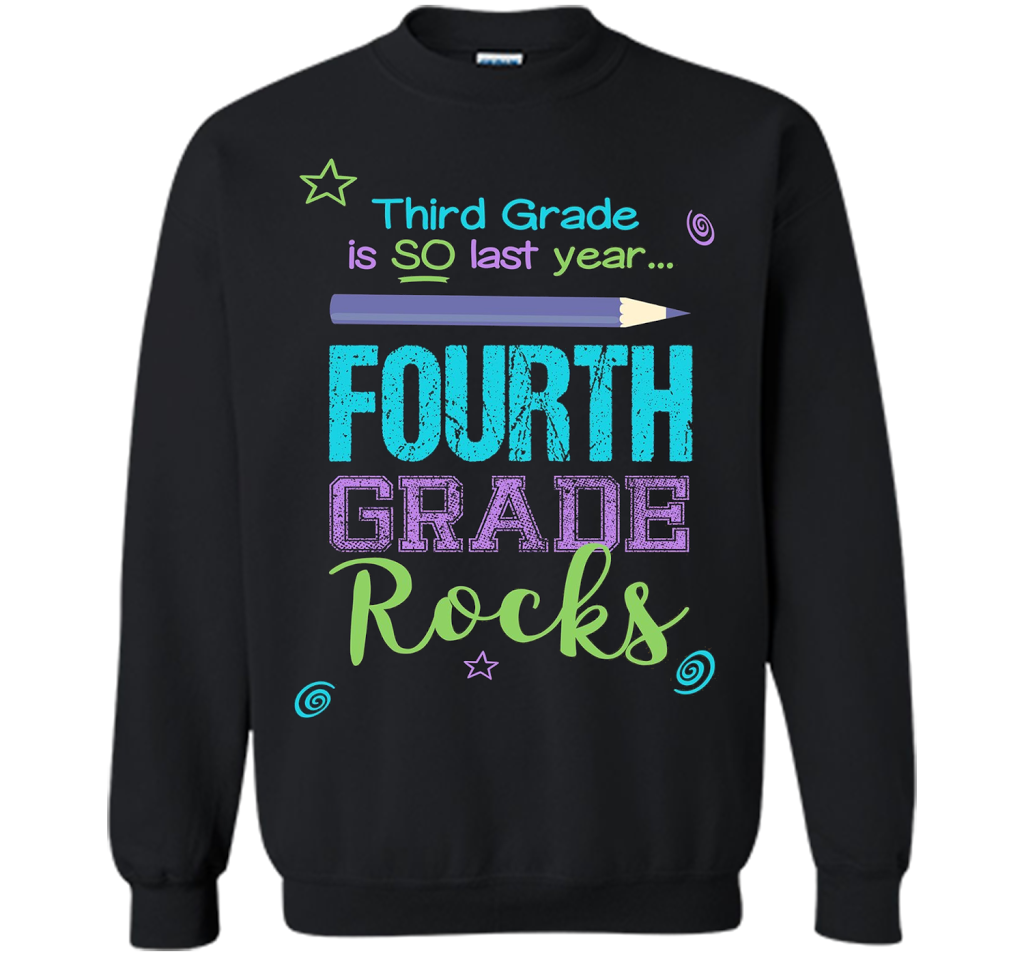 Fun Fourth Grade Rocks TShirt: 3rd Grade Is So Last Year Tee shirt Black