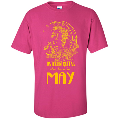 May Unicorn T-shirt Unicorn Queens Are Born In May Heliconia