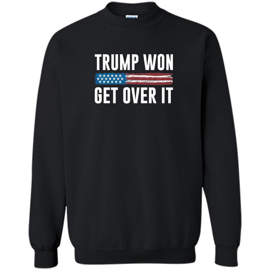 Trump Won - Get Over It T-shirt Black