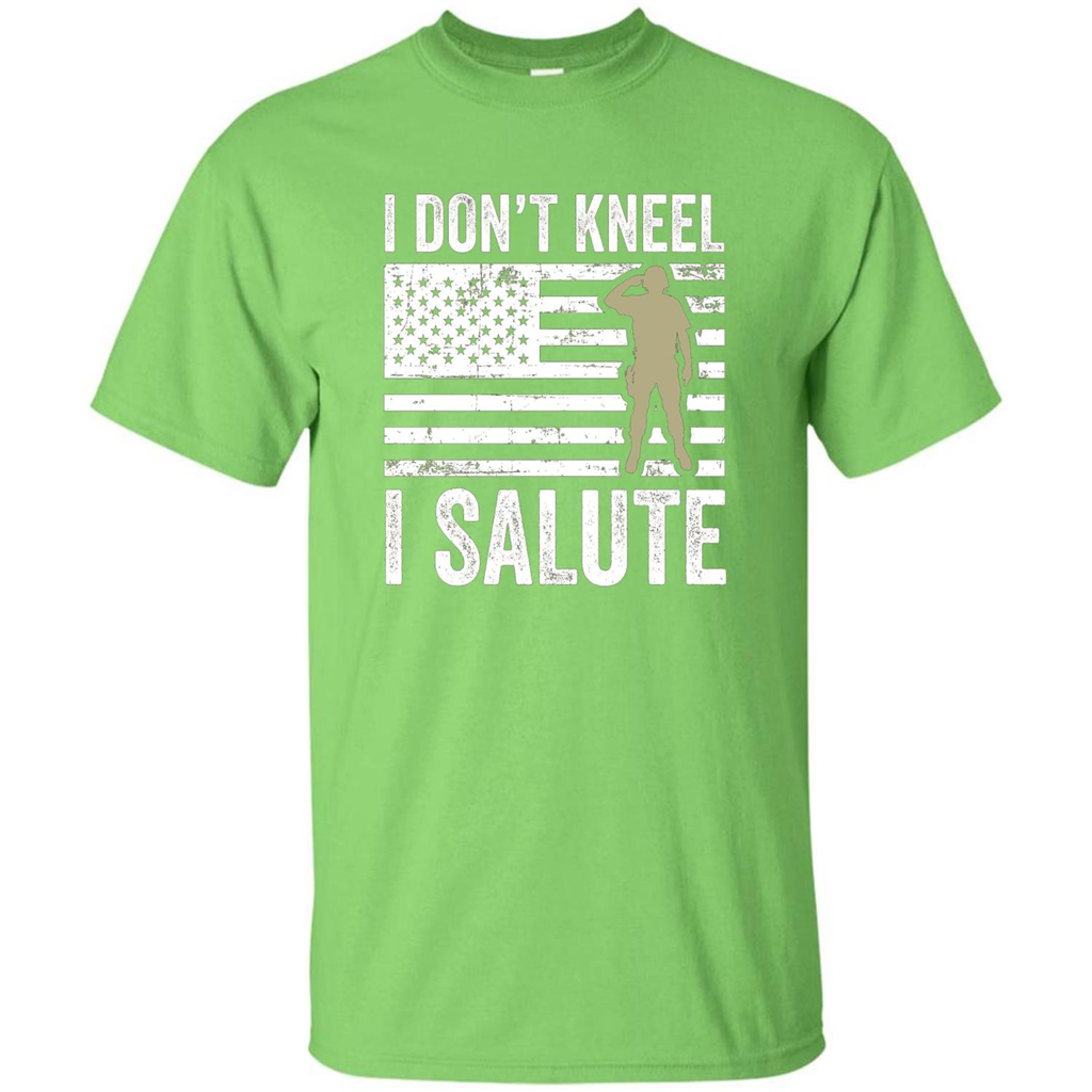 Military T-shirt I Don't Kneel I Salute T-shirt Lime