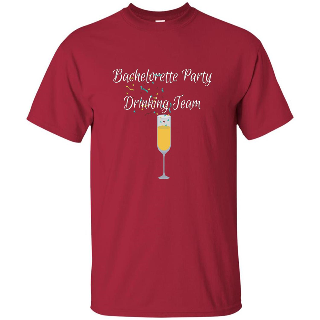 Bachelorette Party Drinking Team Bridal Wedding T-Shirt Cardinal