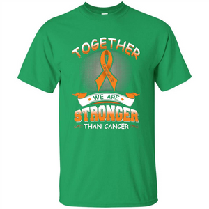 Leukemia Tshirt Together We Are Stronger Than Cancer