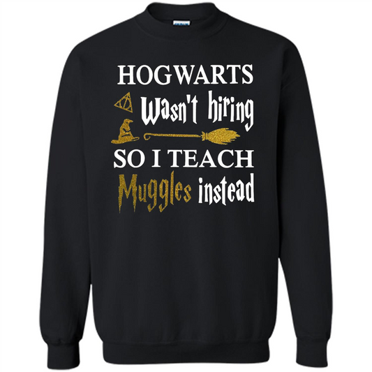 I Teach Muggles Instead T-shirt Black