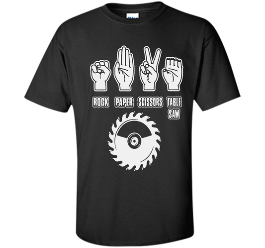 Rock Paper Scissors Table Saw Shirt-Funny Carpenter T-shirt Black S