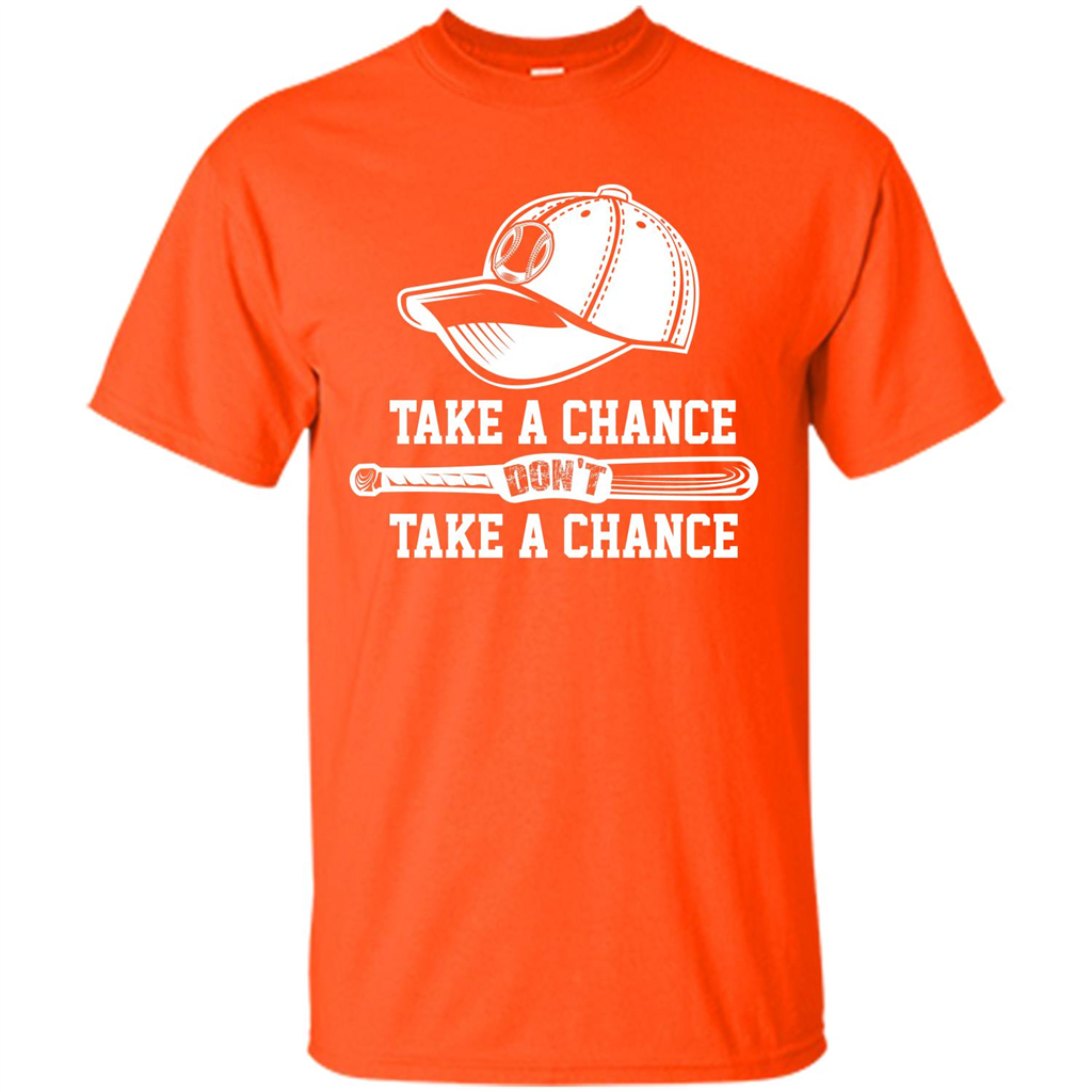 Football T-shirt Take A Chance Don't Take A Chance Orange