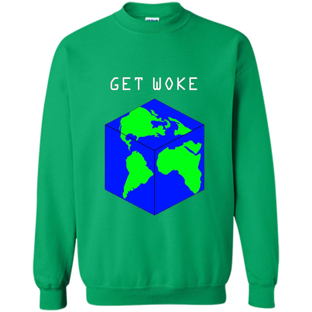 Flat Earther Get Woke T-shirt Earth Society T-shirt Irish Green