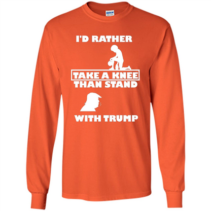 American T-shirt I'd Rather Take A Knee T-shirt Orange