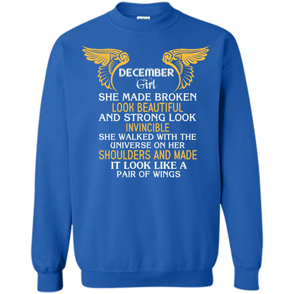 December Girl She Made Broken Look Beautiful T-shirt Royal