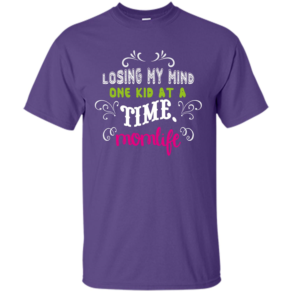 Mommy T-shirt Losing My Mind One Kid At A Time MomLife Purple