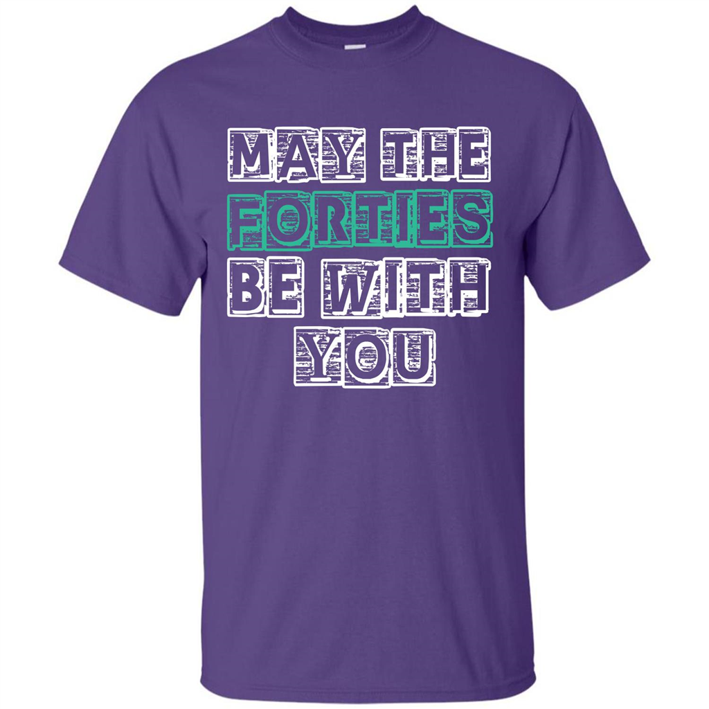 Birthday Gift T-shirt May The Forties Be With You T-shirt Purple