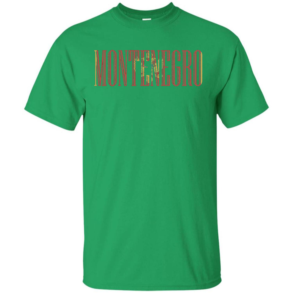 Montenegro T-Shirt Flag Of Montenegro T-shirt Irish Green