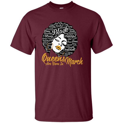 Queen Are Born In March T-shirt Maroon