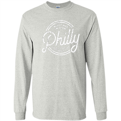 Funny T-shirt I'm Not Mad I'm From Philly Ash