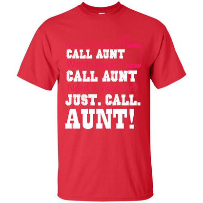 Aunt T-shirt Parent Problems. Call Aunt Want Sweet T-shirt Red