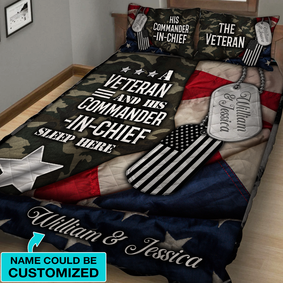 Personalized A Veteran and His commander-in-chief sleep here Quilt Blanket Quilt Set