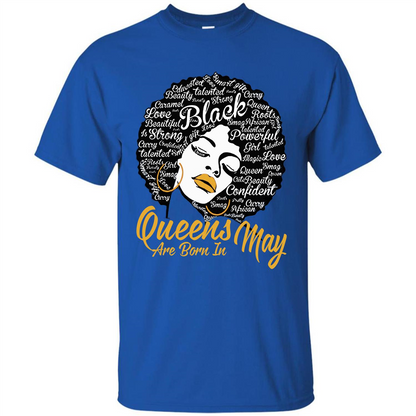 Queen Are Born In May T-shirt Royal