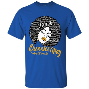 Queen Are Born In May T-shirt