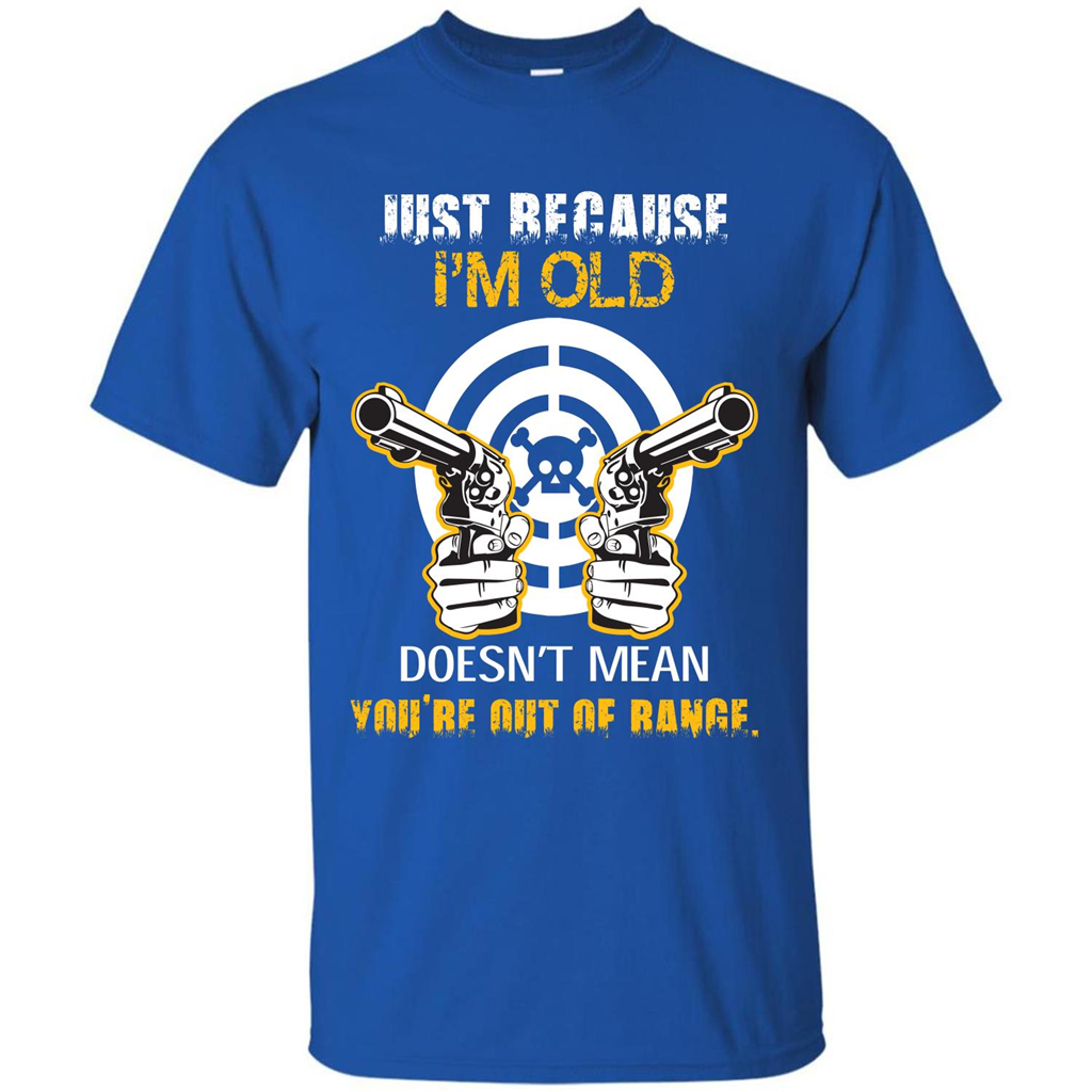 Old Man T-shirt Just Because I’m Old Doesn’t Mean T-shirt Royal