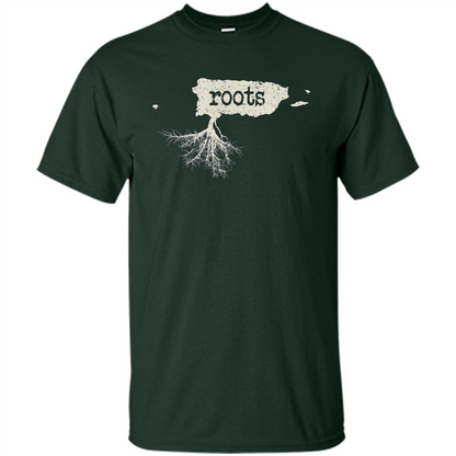 Puerto Rico Roots T-shirt Love Native Born State T-shirt Forest Green