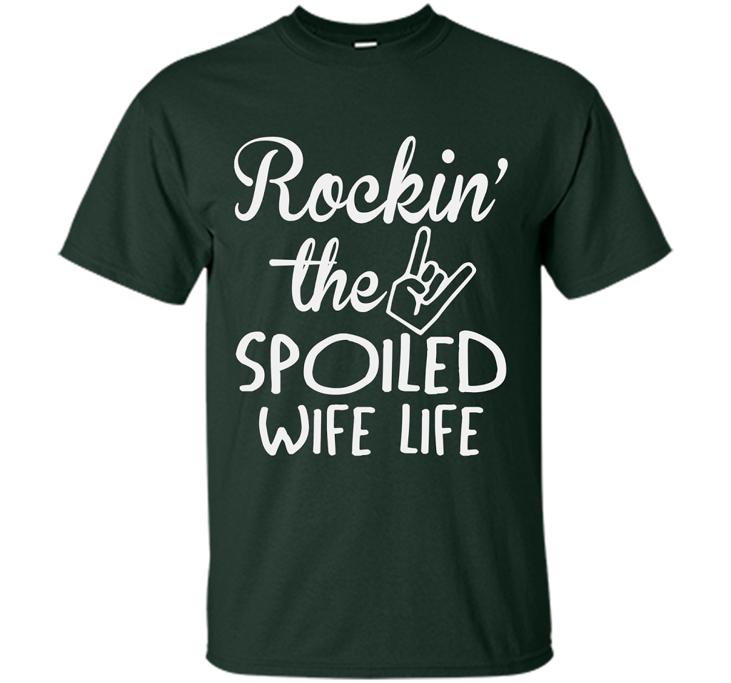 Rockin The Spoiled Girlfriend Life T-shirt Forest Green