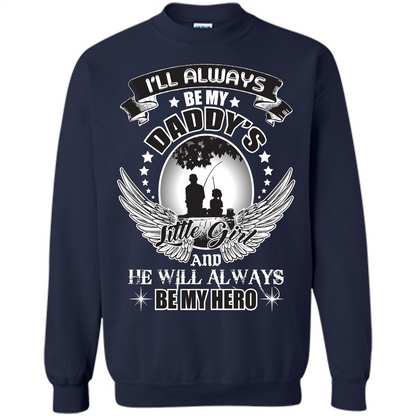 Family T-shirt I’ll Always Be My Daddy’s Little Girl