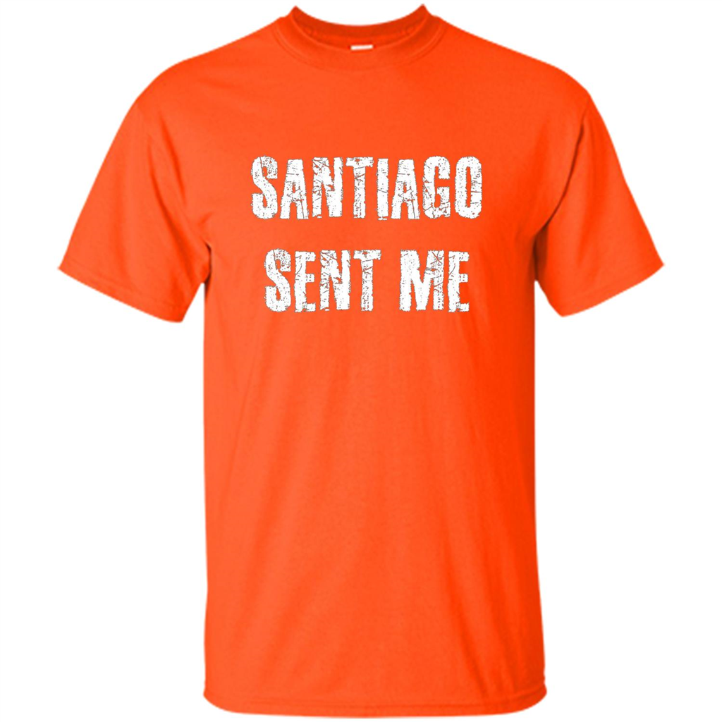 Santiago Sent Me T-shirt Orange