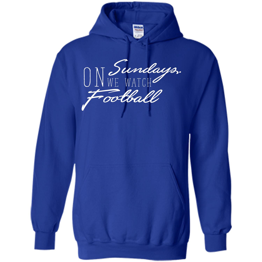 On Sundays We Watch Football T-shirt Royal