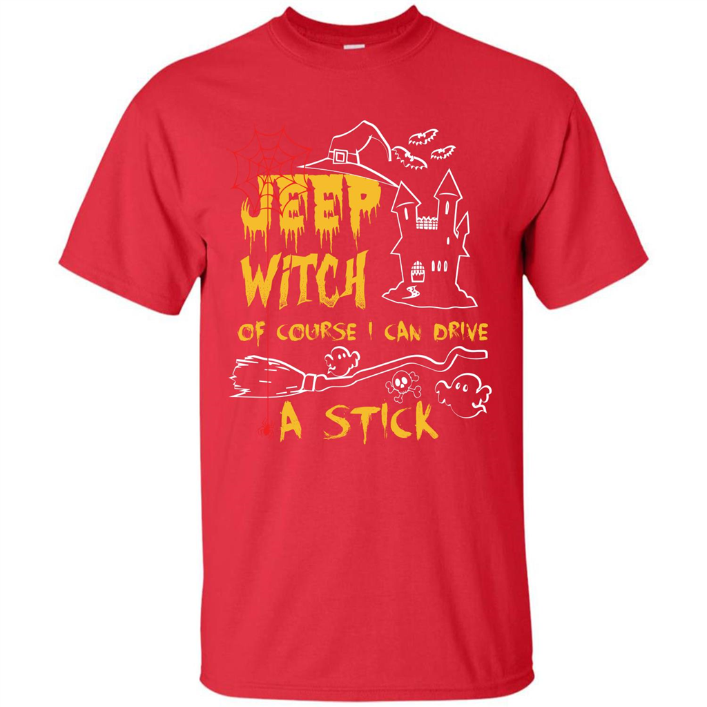 Halloween T-shirt Jeep Witch Of Course I Can Drive A Stick T-shirt Red