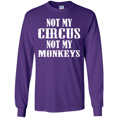 Monkey T-shirt Not My Circus Not My Monkeys T-shirt Purple