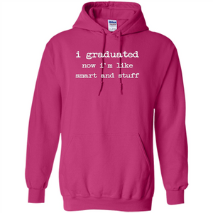 Funny School Graduation Senior T-shirt I'm Like Smart And Stuff