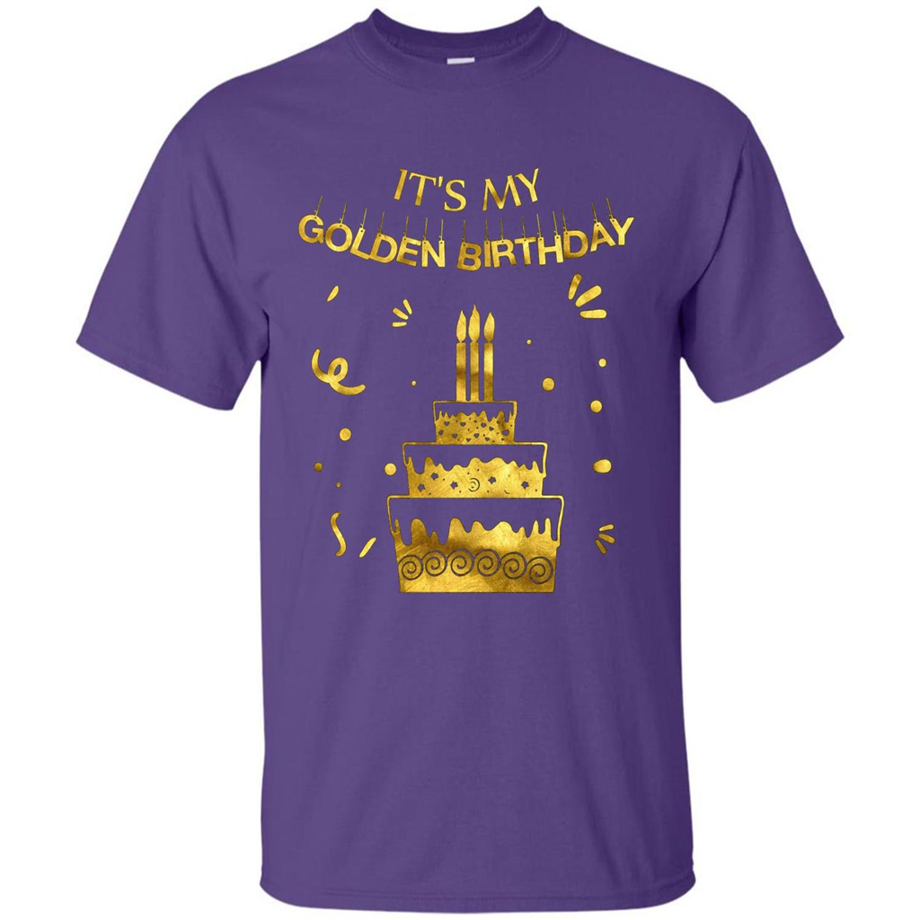 Golden Birthday T-shirt It's My Golden Birthday Purple