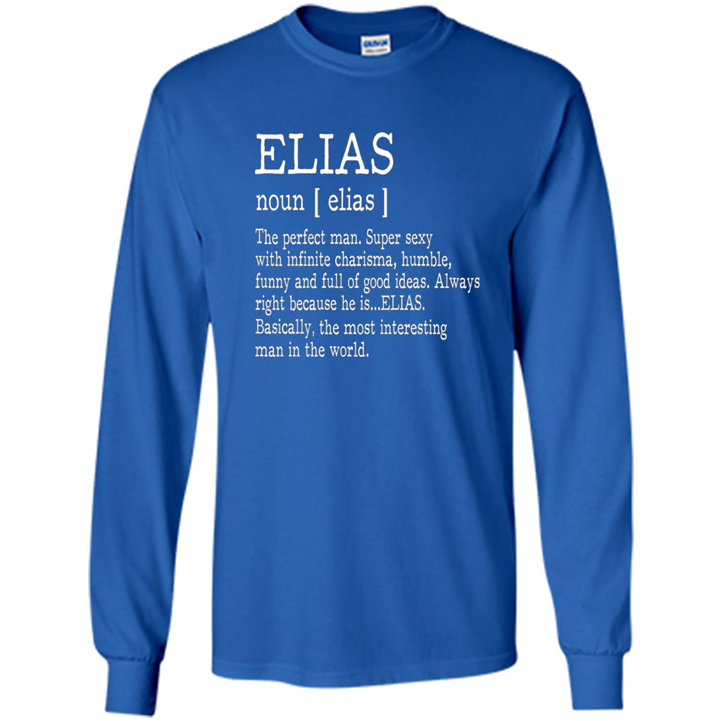 Funny Name Definition T-shirt First Name Elias Royal