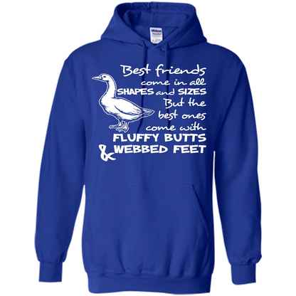 Best Friends Come In All Shapes And Sizes But The Best Ones Come With Fluffy Butts _ Webbed Feet Royal