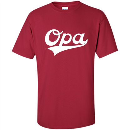 Fathers Day T-shirt Opa Cardinal