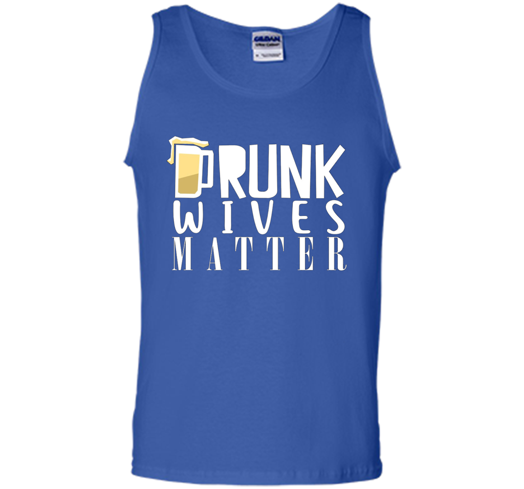 Wife T-shirt Drunk Wives Matter T-shirt Royal